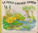 LE PETIT CANARD TIMIDE 
