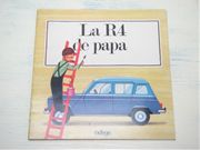 RENAULT La R4 de papa
